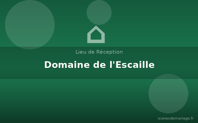 Domaine de l'Escaille