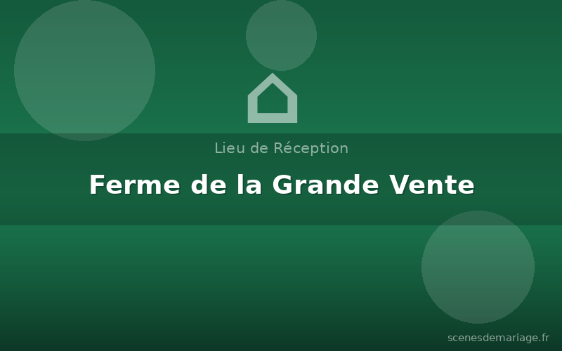 Ferme de la Grande Vente