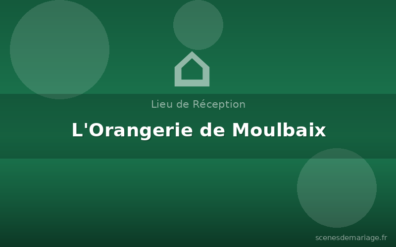 L'Orangerie de Moulbaix