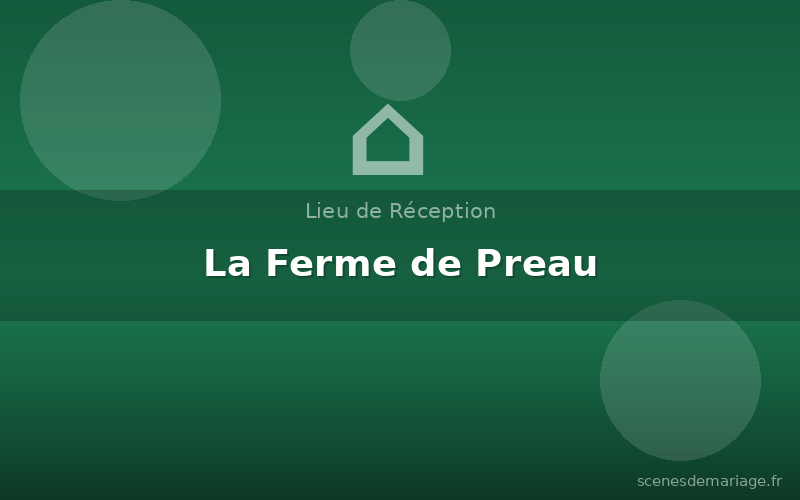 La Ferme de Preau