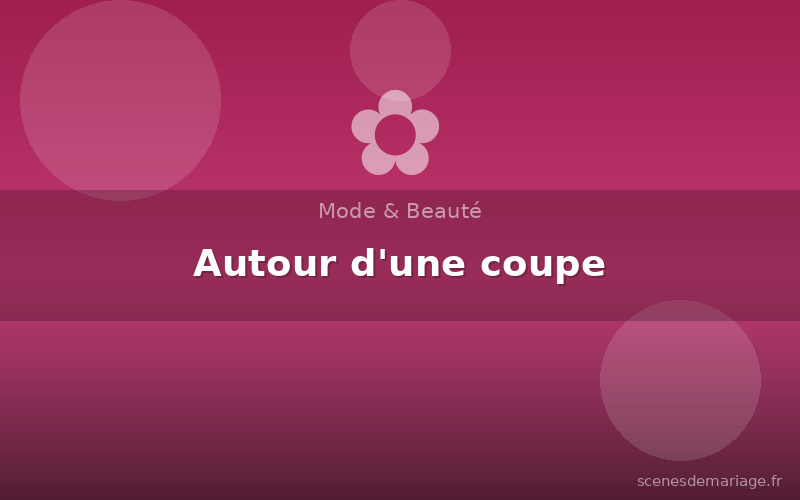 Autour d'une coupe