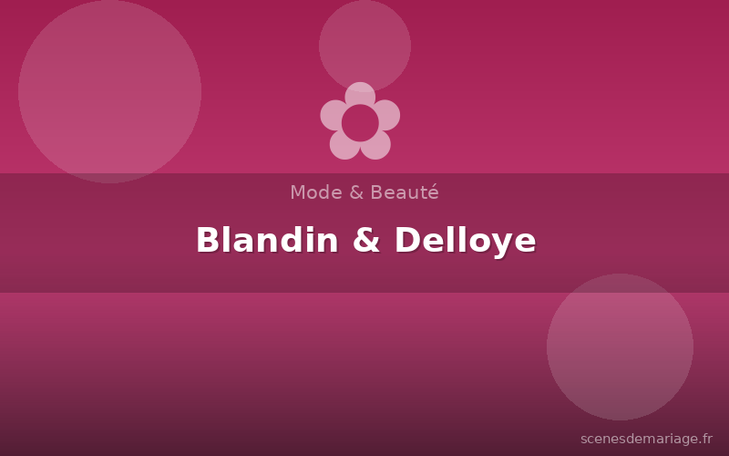 Blandin & Delloye