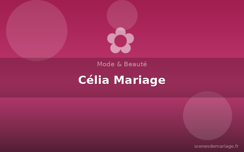 Célia Mariage
