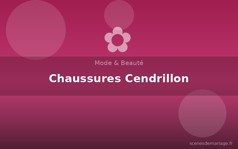 Chaussures Cendrillon