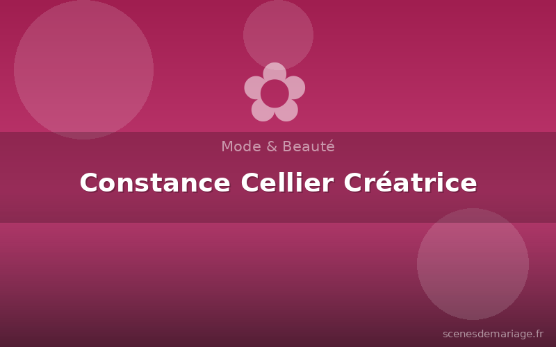 Constance Cellier Créatrice