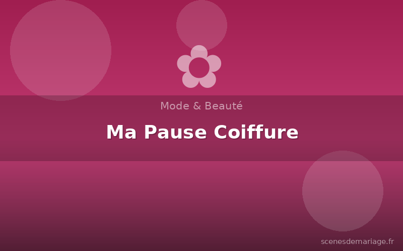 Ma Pause Coiffure