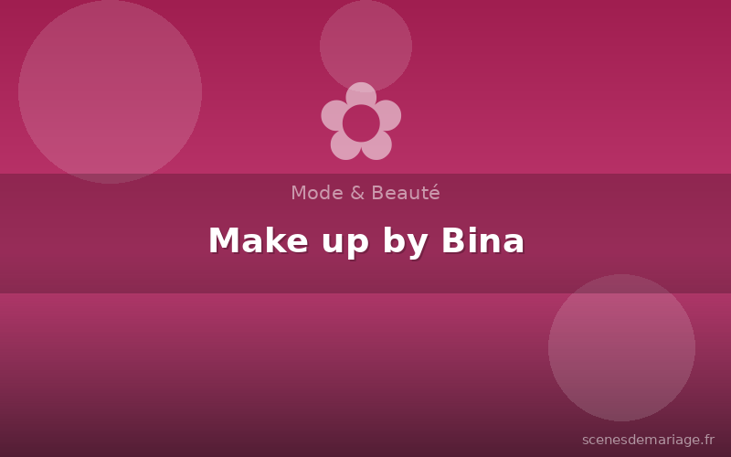 Make up by Bina