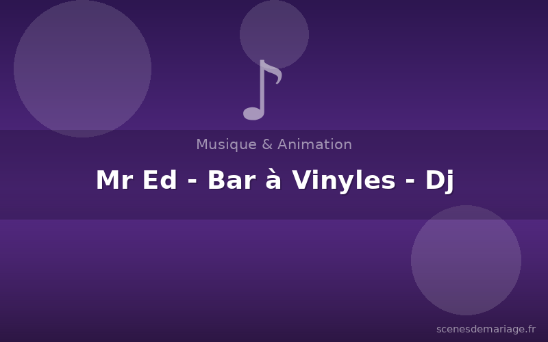 Mr Ed - Bar à Vinyles - Dj