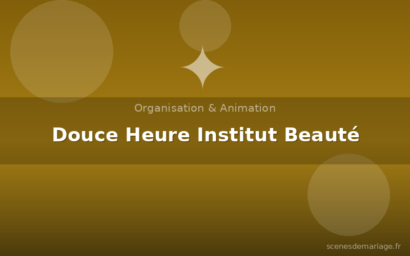 Douce Heure Institut Beauté