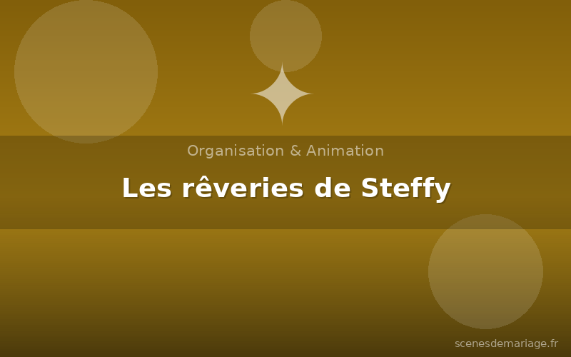 Les rêveries de Steffy