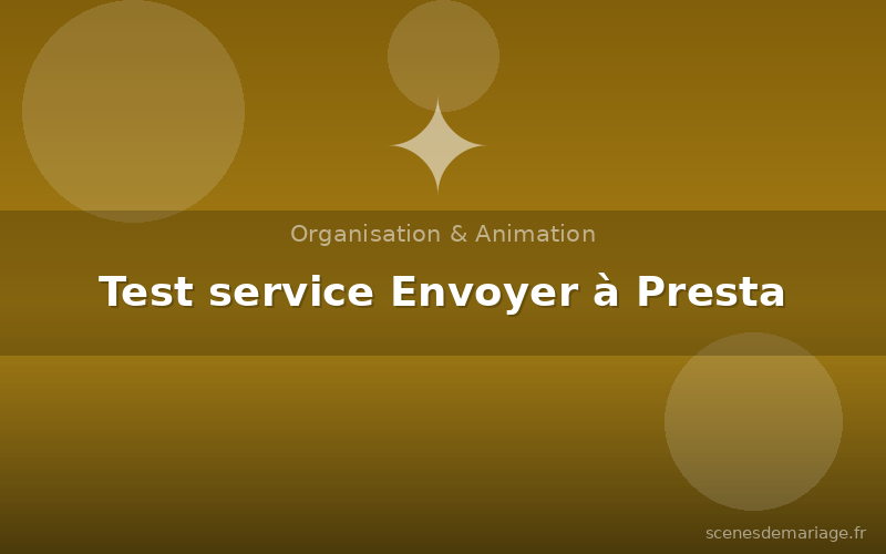 Test service Envoyer à Presta
