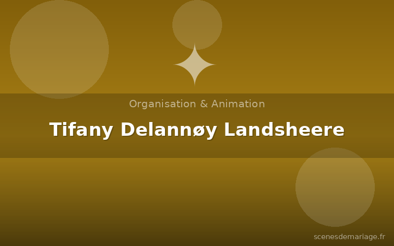 Tifany Delannøy Landsheere