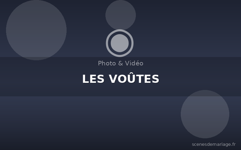 LES VOÛTES