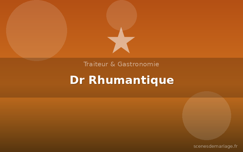 Dr Rhumantique