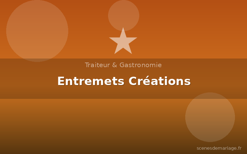 Entremets Créations