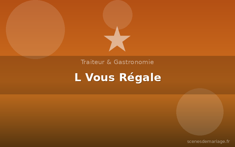 L Vous Régale