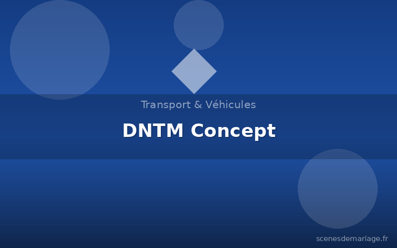 DNTM Concept