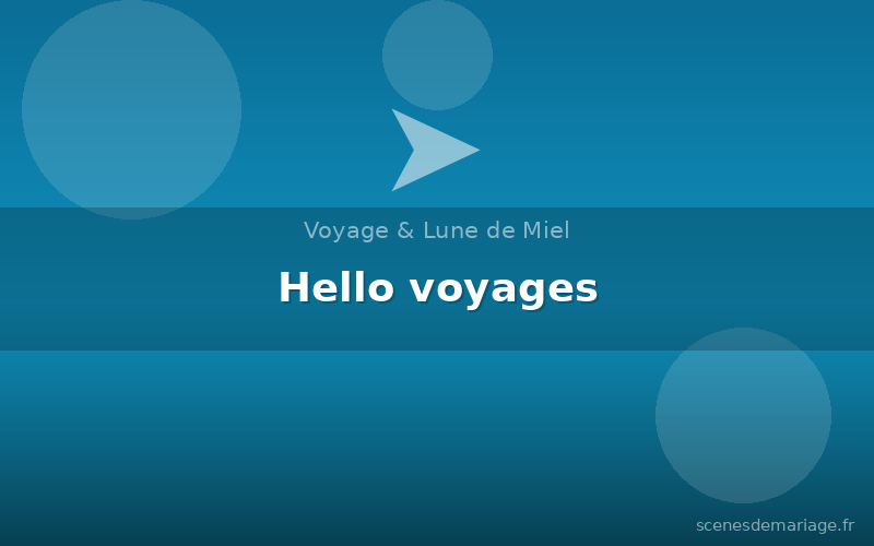 Hello voyages