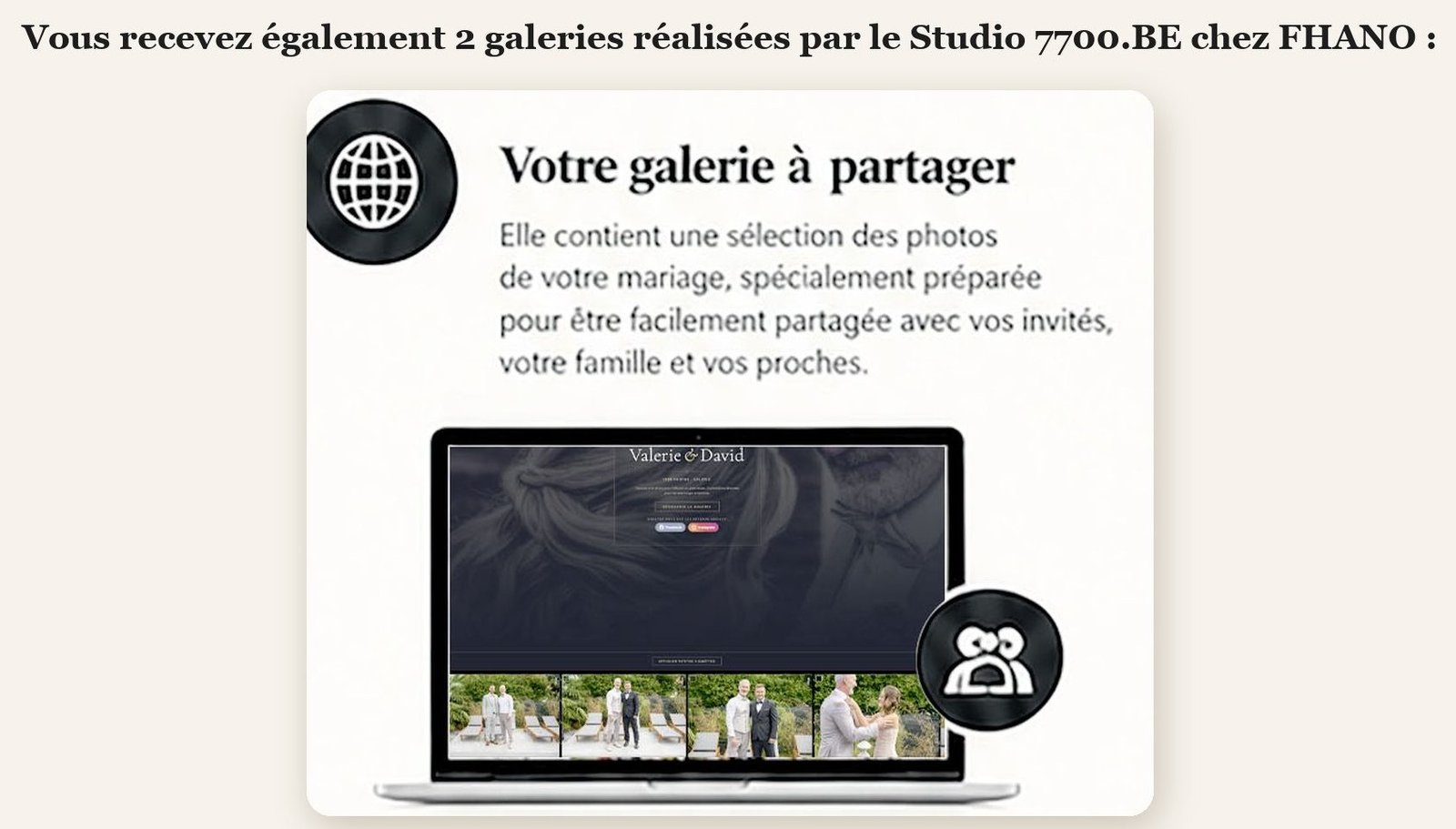 Galerie à partager avec les invités et la famille